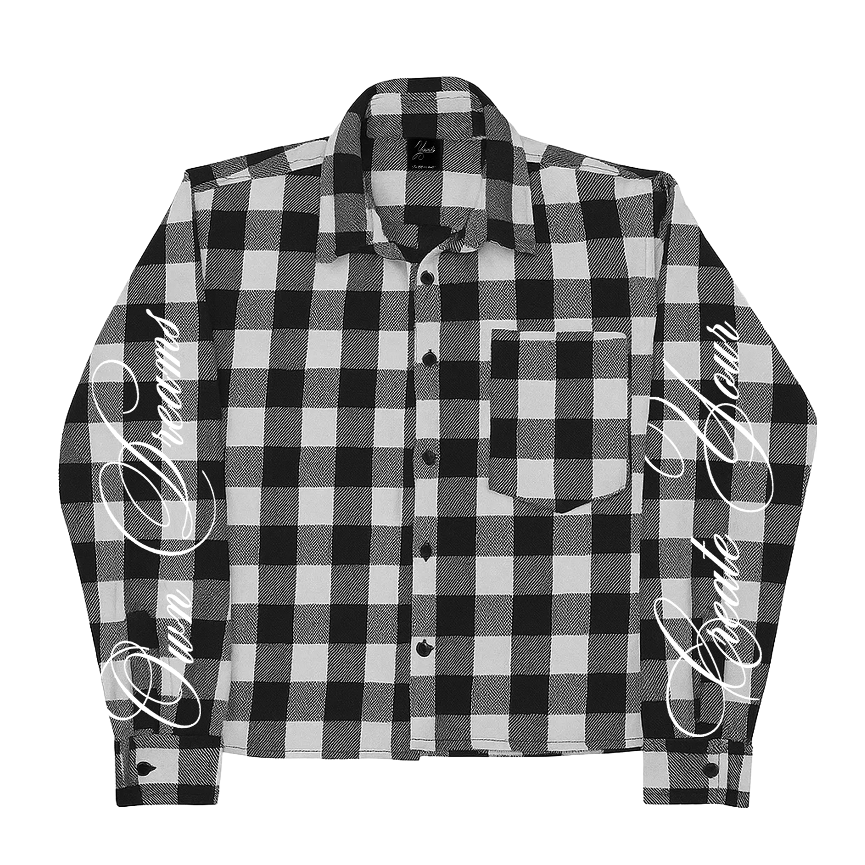 "Create Your Own Dreams" FLANNEL (Flannel Shirt)