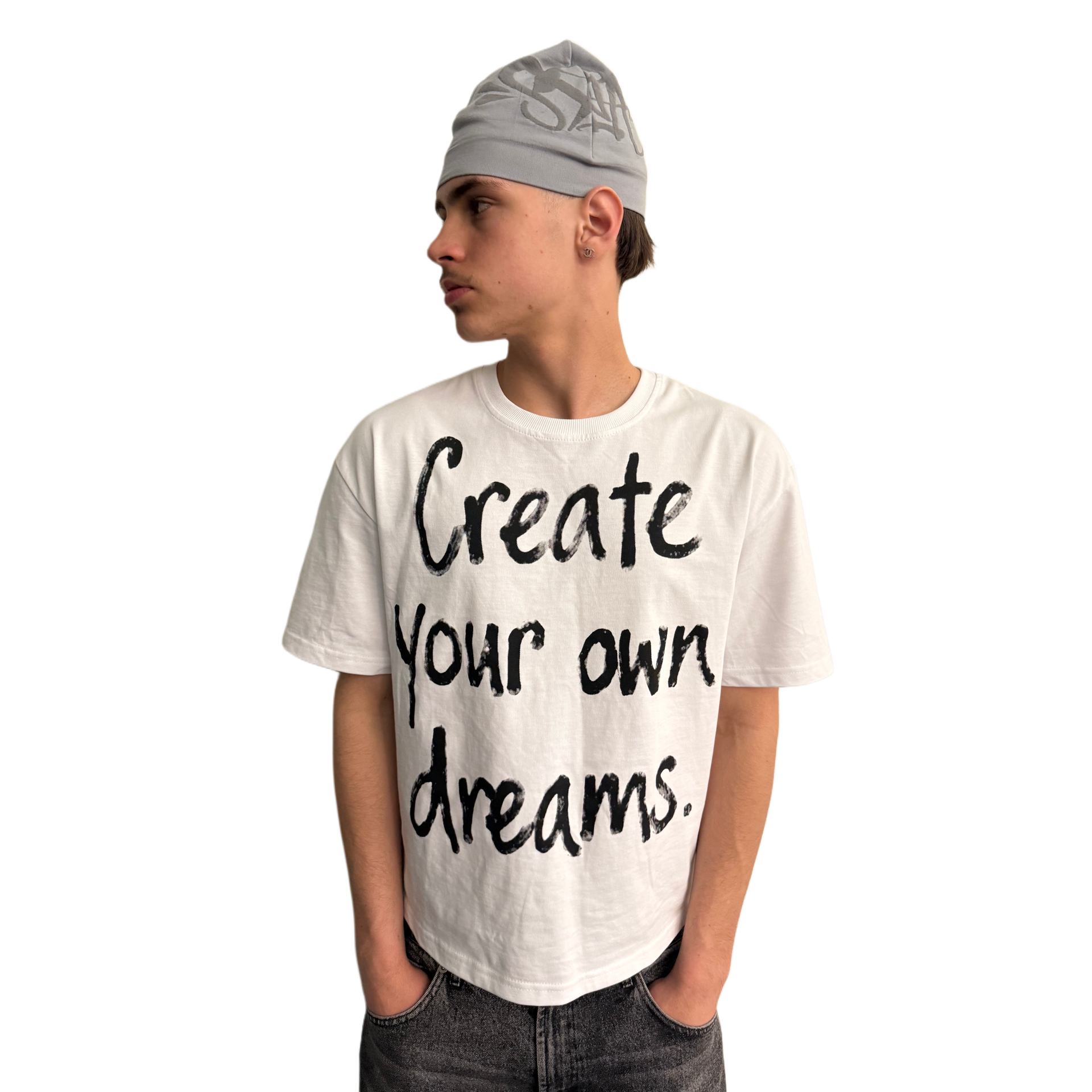 "Create your own dreams" WHITE TEE