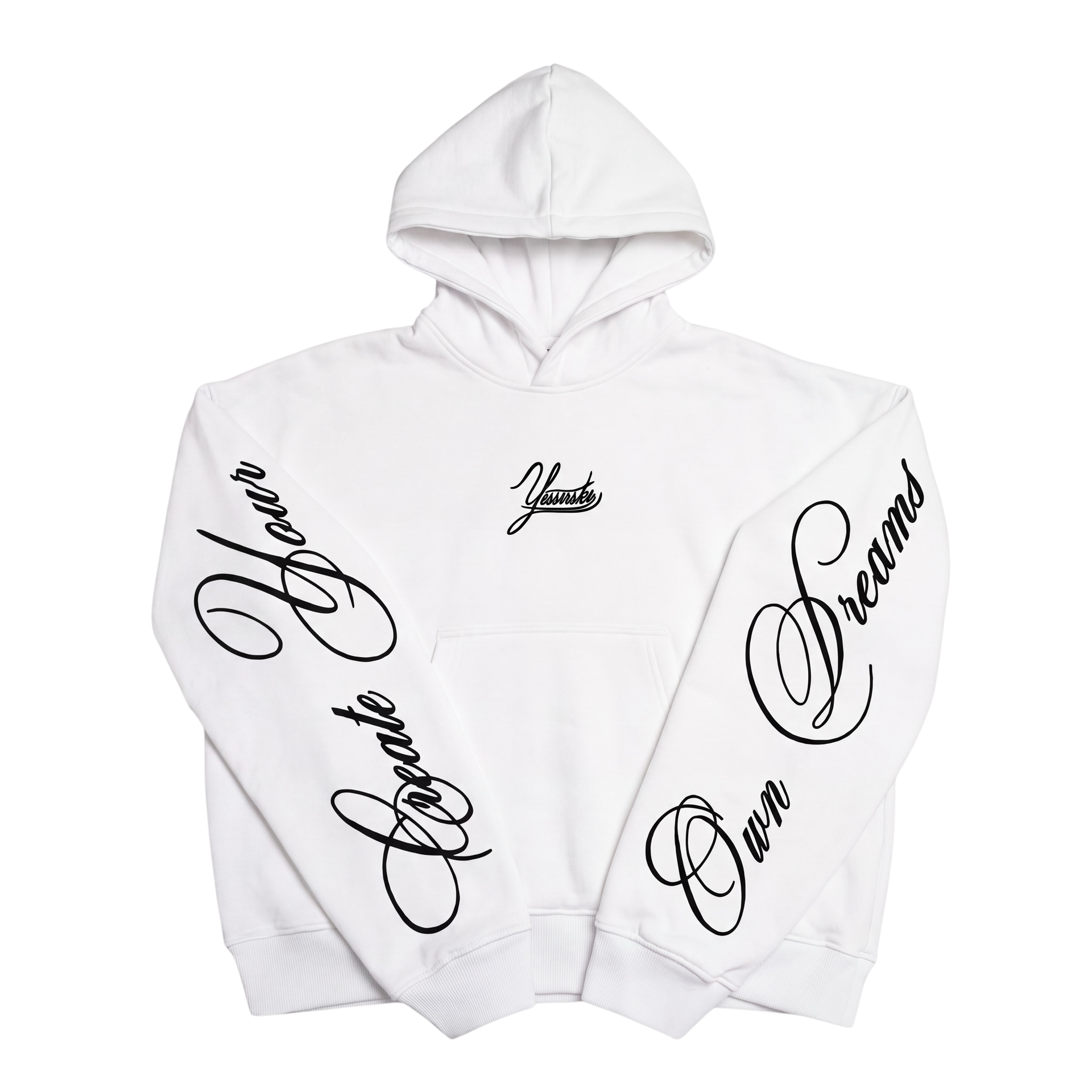 "Create Your Own Dreams" WHITE HOODIE