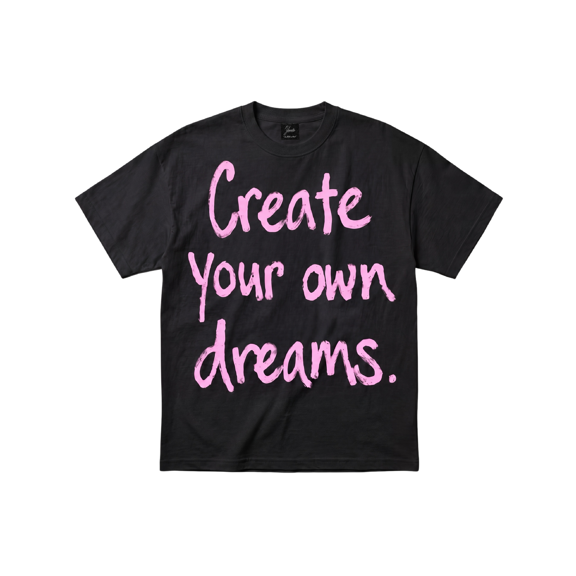 "Create your own dreams" BLACK TEE
